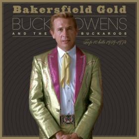 Buck Owens - Bakersfield Gold Top 10 Hits 1959–1974 (2022) [24Bit-44.1kHz] FLAC [PMEDIA] ⭐️