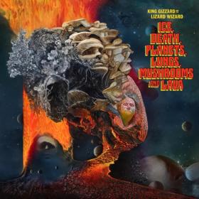 King Gizzard And The Lizard Wizard - Ice, Death, Planets, Lungs, Mushrooms And Lava (2022) Mp3 320kbps [PMEDIA] ⭐️
