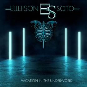 Ellefson-Soto - Vacation in the Underworld (2022) [24Bit-48kHz] FLAC [PMEDIA] ⭐️
