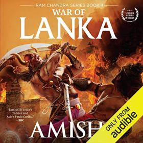 Amish Tripathi - 2022 - War of Lanka - Ram Chandra, Book 4 (Fantasy)