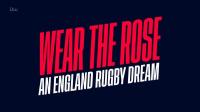 ITV Wear the Rose An England Rugby Dream 1080p HDTV x265 AAC