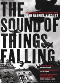 The Sound of Things Falling_ A Novel ( PDFDrive )