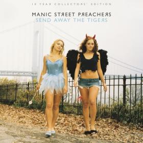 Manic Street Preachers - Send Away the Tigers 10 Year Collectors Edition (2007 Rock) [Flac 24-44]