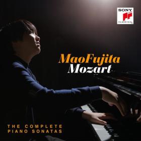 Mao Fujita - Mozart The Complete Piano Sonatas (2022) [24Bit-96kHz] FLAC [PMEDIA] ⭐️