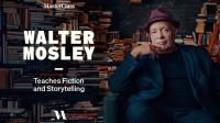 Walter Mosley - Fiction and Storytelling