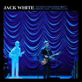 Jack White - 2022-09-29 Santa Fe, NM (2022) Mp3 320kbps [PMEDIA] ⭐️
