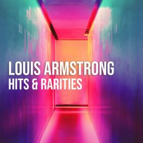 Louis Armstrong - Louis Armstrong_ Hits & Rarities (2022) Mp3 320kbps [PMEDIA] ⭐️