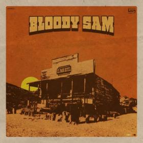 Bloody Sam -2022- El Paso Hotel (FLAC)