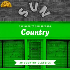 Various Artists - The Door To Sun Records Country (30 Country Classics) (2022) Mp3 320kbps [PMEDIA] ⭐️