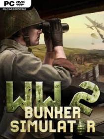 WW2 Bunker Simulator [DODI Repack]