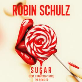 Robin Schulz feat  Francesco Yates - Sugar The Remixes 2015 Mp3 320kbps Happydayz