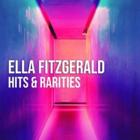 Ella Fitzgerald - Ella Fitzgerald_ Hits & Rarities (2022)