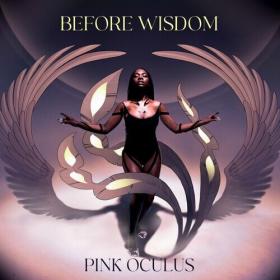 Pink Oculus - Before Wisdom (2022) Mp3 320kbps [PMEDIA] ⭐️