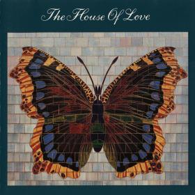 The House Of Love - The House Of Love (The Butterfly Album)
