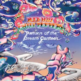 Red Hot Chili Peppers - Return Of The Dream Canteen (Deluxe Edition) (2022) FLAC [PMEDIA] ⭐️