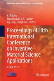 [ TutGator com ] Proceedings of Fifth International Conference on Inventive Material Science Applications - ICIMA 2022