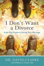 [ TutGee com ] I Don't Want a Divorce - A 90 Day Guide to Saving Your Marriage