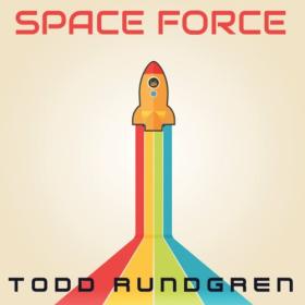Todd Rundgren - Space Force (2022) Mp3 320kbps [PMEDIA] ⭐️