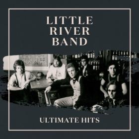 Little River Band - Ultimate Hits (Remastered) (2022) Mp3 320kbps [PMEDIA] ⭐️