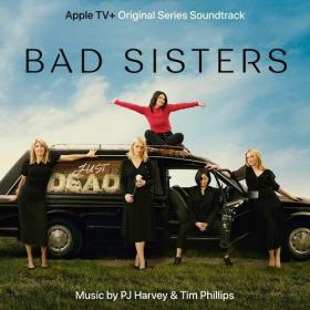 PJ Harvey - Bad Sisters (Original Series Soundtrack) (2022) Mp3 320kbps [PMEDIA] ⭐️