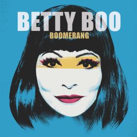 Betty Boo - Boomerang (2022) [16Bit-44.1kHz] FLAC [PMEDIA] ⭐️