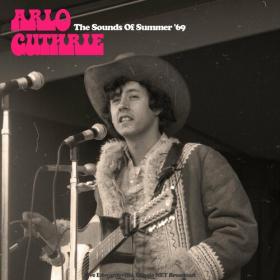 Arlo Guthrie - The Sounds Of Summer '69 (Live '69) (2022) Mp3 320kbps [PMEDIA] ⭐️