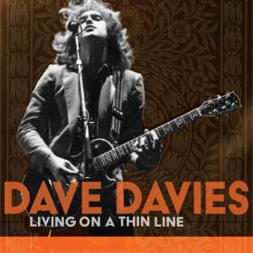 Dave Davies - Living on a Thin Line (2022) Mp3 320kbps [PMEDIA] ⭐️