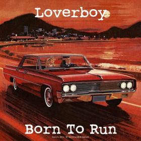 Loverboy - Born To Run (Live 1981) (2022) Mp3 320kbps [PMEDIA] ⭐️