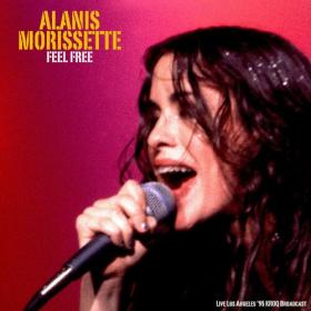 Alanis Morissette - Feel Free (Live '95) (2022) Mp3 320kbps [PMEDIA] ⭐️