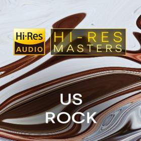 Various Artists - Hi-Res Masters : US Rock (FLAC Songs) [PMEDIA] ⭐️
