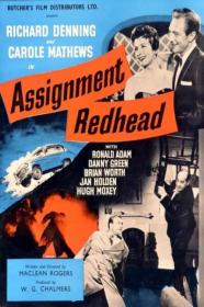 Assignment Redhead 1956 DVDRip 600MB h264 MP4-Zoetrope[TGx]