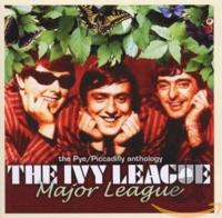 The Ivy League - Major League The Pye Piccadilly Anthology (1964-67) [2006]⭐FLAC