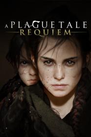 A Plague Tale Requiem [DODI Repack]