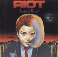 RIOT - 1982 - Restless Breed [Japan,VICP-60694,1999]
