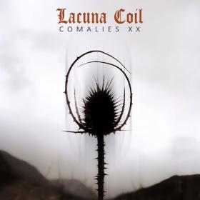 Lacuna Coil - Comalies XX [2CD] (2022 Metal) [Flac 16-44]