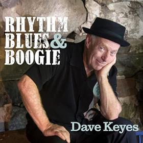 Dave Keyes - 2022 - Rhythm Blues & Boogie