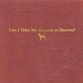 Tyler Childers - Can I Take My Hounds to Heaven (2022) [24Bit-44.1kHz] FLAC