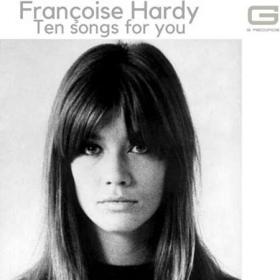 Françoise Hardy - Ten songs for you (2022)