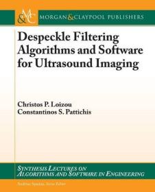 [ TutGee com ] Despeckle Filtering Algorithms and Software for Ultrasound Imaging