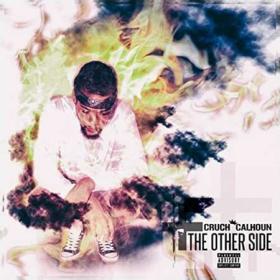 Cruch Calhoun - The Other Side (2015)