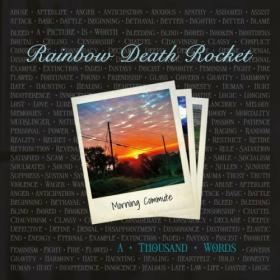 Rainbow Death Rocket - 2022 - A Thousand Words (FLAC)