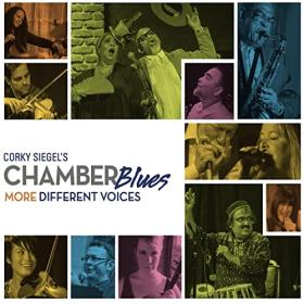 Corky Siegel's Chamber Blues - 2022 - More Different Voices