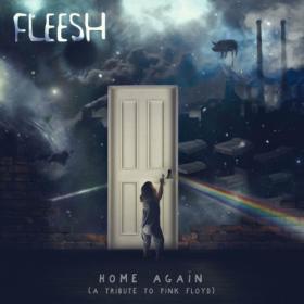 Fleesh - 2022 - Home Again (A Tribute to Pink Floyd) (FLAC)