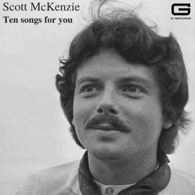 Scott McKenzie - Ten songs for you (2022)