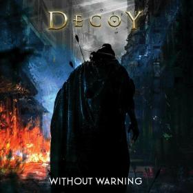 Decoy - 2022 - Without Warning (FLAC)