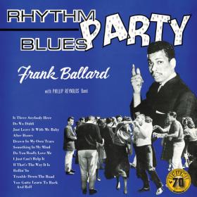 Frank Ballard - Rhythm Blues Party (Remastered 2022) [24Bit-96kHz] FLAC [PMEDIA] ⭐️