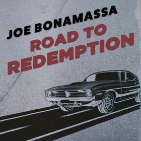 Joe Bonamassa - Road To Redemption (2022) [16Bit-44.1kHz] FLAC [PMEDIA] ⭐️