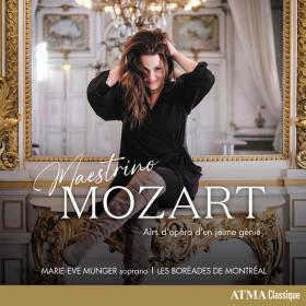 Marie-Eve Munger - Maestrino Mozart (2022) [24Bit-96kHz]  FLAC [PMEDIA] ⭐️