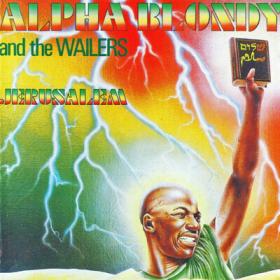 Alpha Blondy and The Wailers ( 1986 ) - Jerusalem