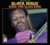 1969  Magic Sam - Black Magic (2015)